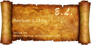 Bertus Lilla névjegykártya